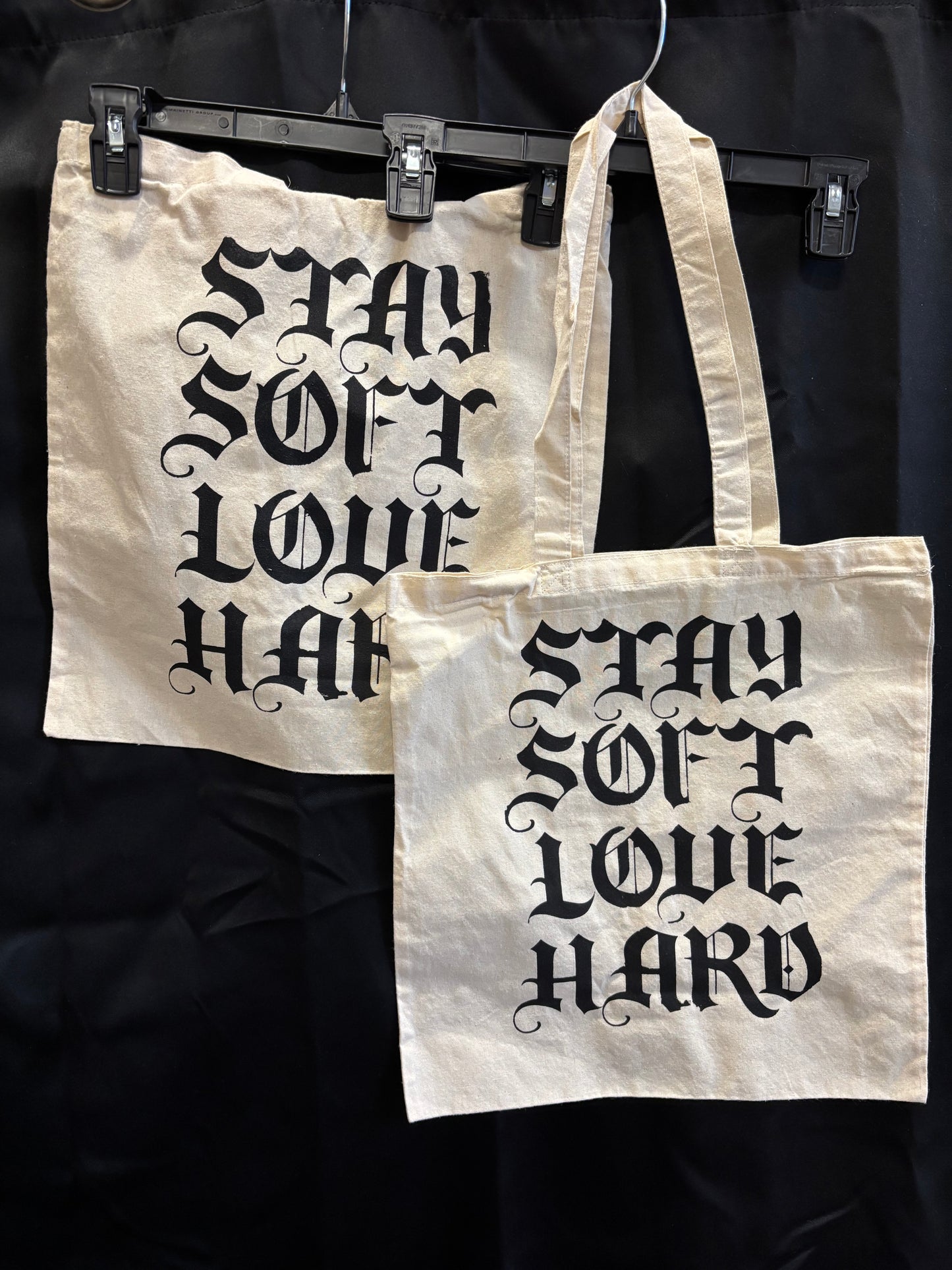 Stay Soft Love Hard Tote