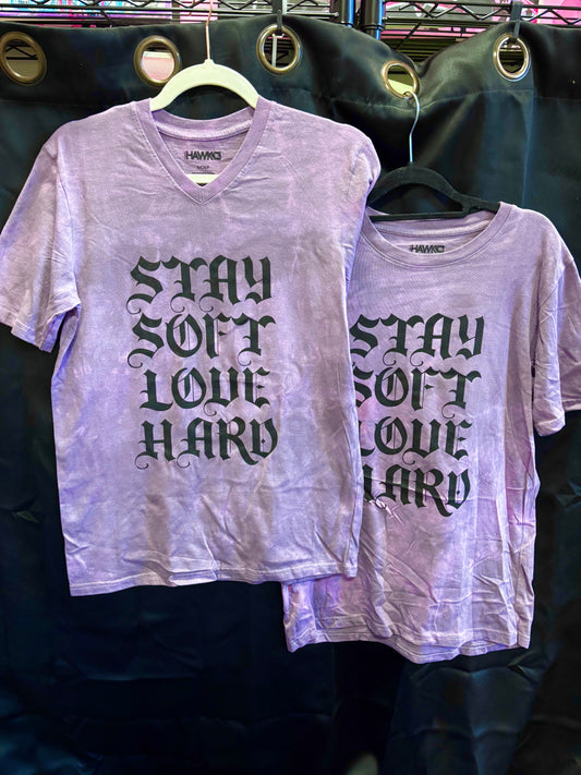 Stay Soft Love Hard Tee Shirt