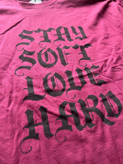 Stay Soft Love Hard Tee