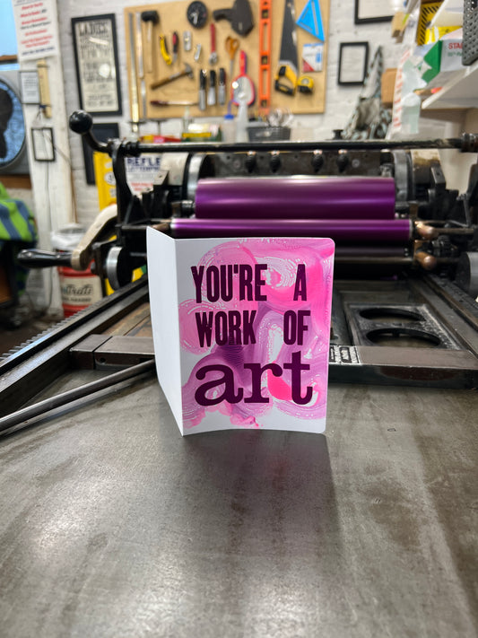 You’re a Work of Art Card