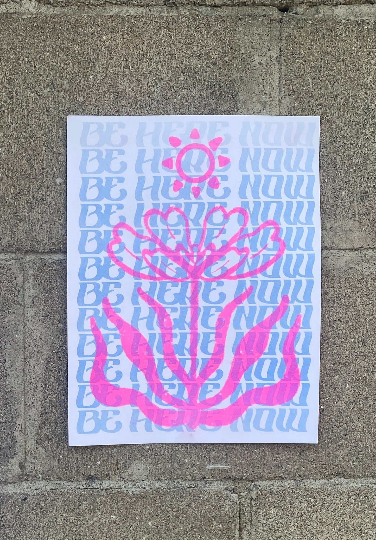 Be Here Now - Riso Print