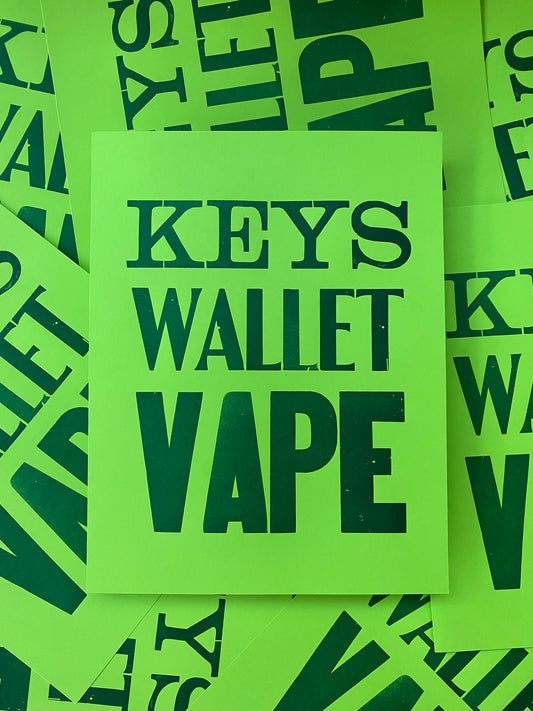 Keys Wallet Vape Letterpress Print